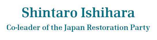 Shintaro Ishihara, Co-leader of the Japan Restoration Party